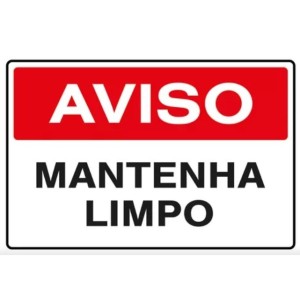 Placa sinalizacao grande mantenha limpo 20x30 c/1pç pacific